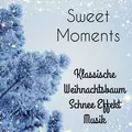 Sweet Moments - Klassische Weihnachtsbaum Schnee Effekt Beliebte Kostenlos Urlaubs Musik mit Entspannende Beruhigende Achtsamkeits Meditation Geräusche