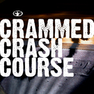 Crammed Crash Course