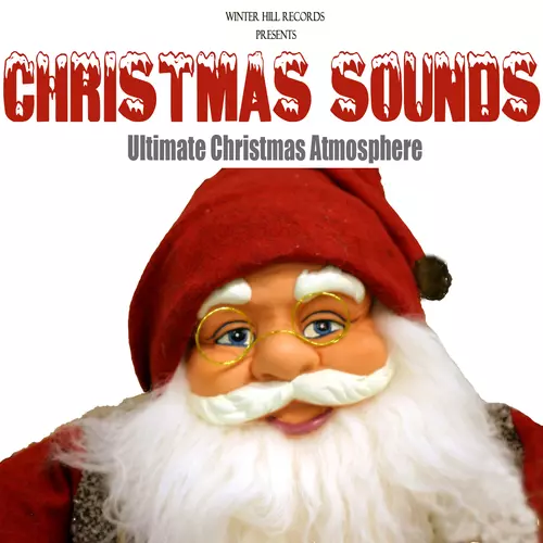 Christmassounds - Christmas Sounds – Ultimate Christmas Atmosphere