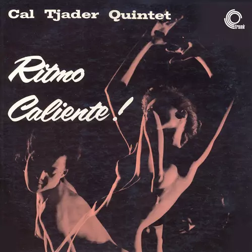 Cal Tjader Quintet - Ritmo Caliente (Remastered)