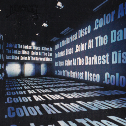 Nid & Sancy - Color At The Darkest Disco (CD)