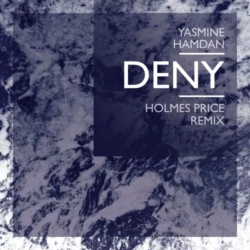 Yasmine Hamdan - Deny (Holmes Price Remix)