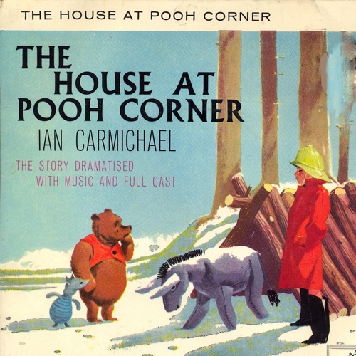 View full size cover Ian Carmichael - The House at Pooh Corner by A.A. Milne (Remastered)