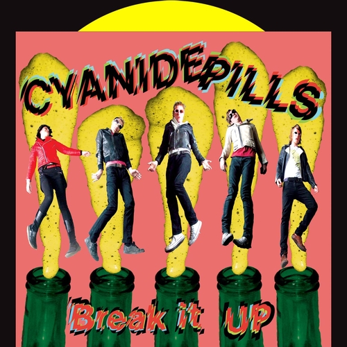 Cyanide Pills - Break It Up