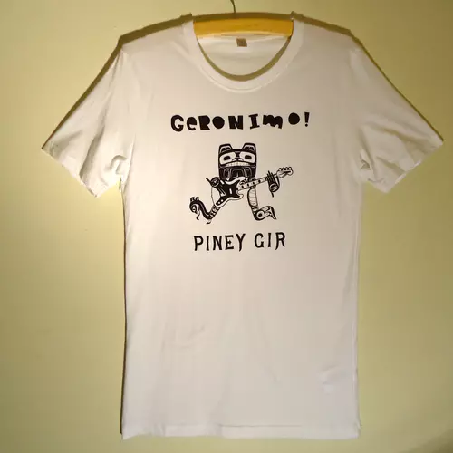 Piney Gir - Geronimo! black on white t-shirt