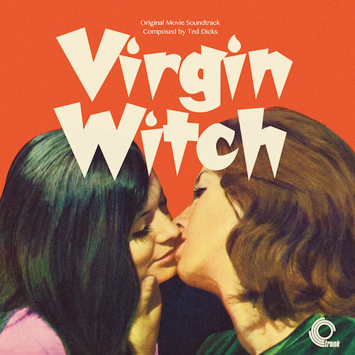 Ted Dicks - Virgin Witch (Original Motion Picture Soundtrack)