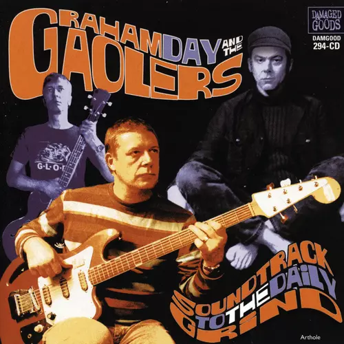 Graham Day And The Gaolers - Soundtrack To The Daily Grind