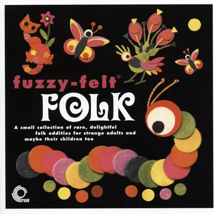 Various Artists - Fuzzy Felt Folk cover