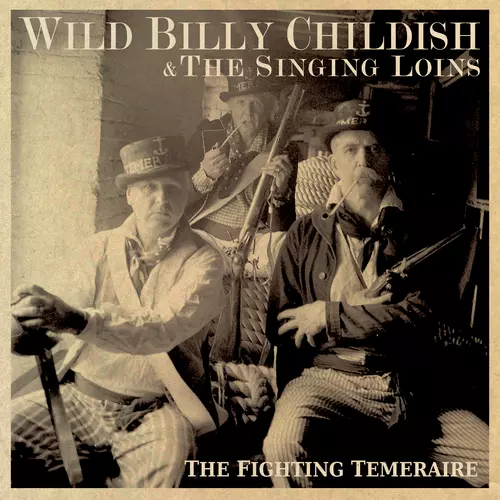 Wild Billy Childish and The Singing Loins - The Fighting Temeraire