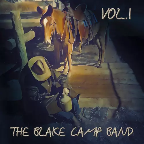 The Blake Camp Band - Volume 1