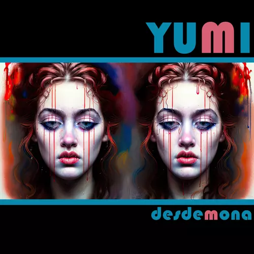 Yumi - Desdemona