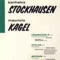 Stockhausen / Kagel