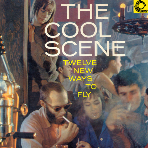 Various Artists - The Cool Scene - Twelve New Ways to Fly