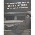 This Record Was Made By John Betjeman On The 9th Day Of June 1959