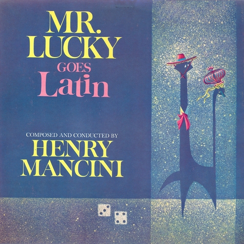 View full size cover Henry Mancini - Mr. Lucky Goes Latin (Original Television Soundtrack)