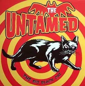 The Untamed - UNTAMED, THE - The Big Black Cat
