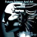 Future Science and Art