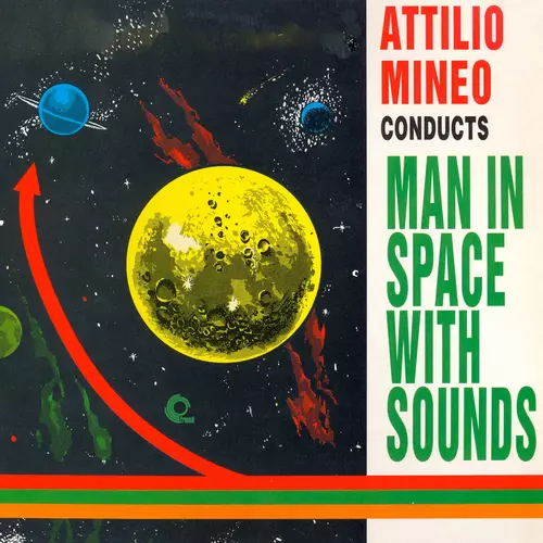 Attilio Mineo and His Orchestra - Man in Space With Sounds