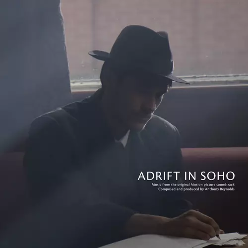 Anthony Reynolds - Adrfit in Soho (Music from the original Motion picture soundtrack)
