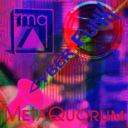 MetaQuorum - CYBER FUNK (Sungle)
