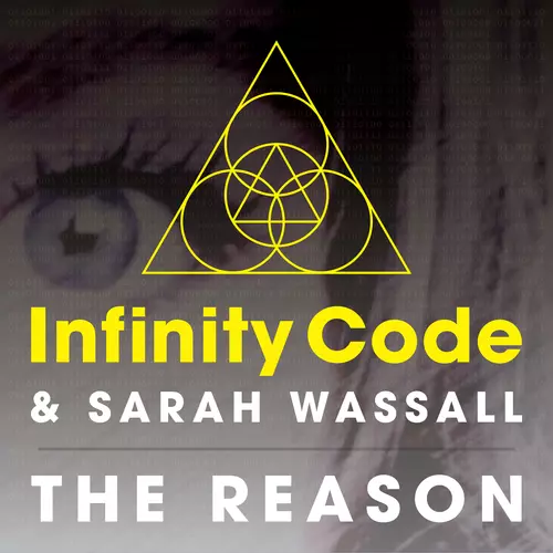 Infinity Code feat. Sarah Wassall - The Reason