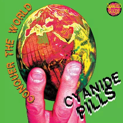 Cyanide Pills - Conquer The World cover