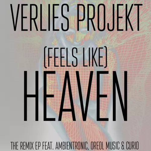 Verlies Projekt - (Feels Like) Heaven