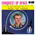 Yuri Gagarin: Conquest Of Space