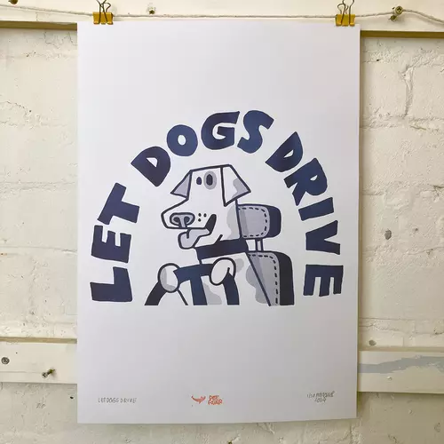 Let Dogs Drive A3 riso print white