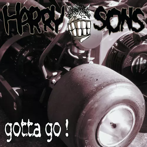 Harry Sons - HARRY SONS - Gotta Go!