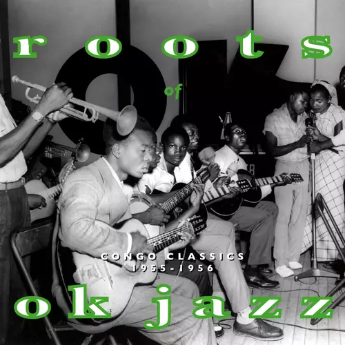 Various Artists - Roots Of OK Jazz