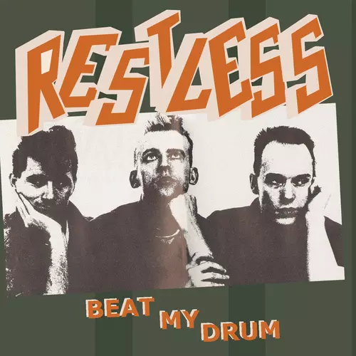 Restless - Beat My Drum