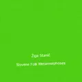 Slovene Folk Metamorphoses