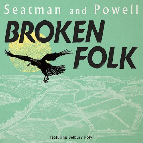 Broken Folk by Seatman and Powell