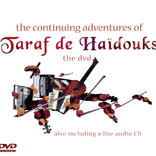 Taraf De Haïdouks - The Continuing Adventures Of