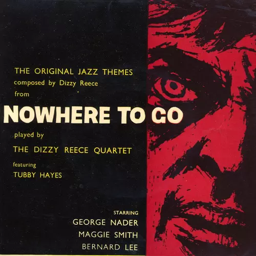 Dizzy Reece feat. Tubby Hayes - Jazz Themes From Nowhere To Go