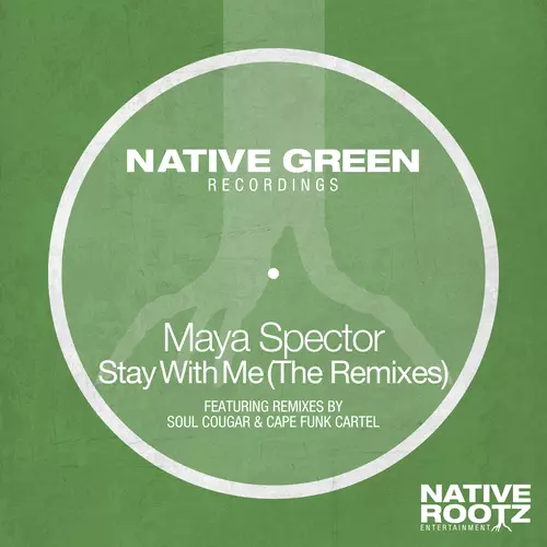 Maya Spector - Stay With Me (The Remixes)