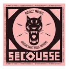 Radioclit presents: The Sound Of Club Secousse Vol.1