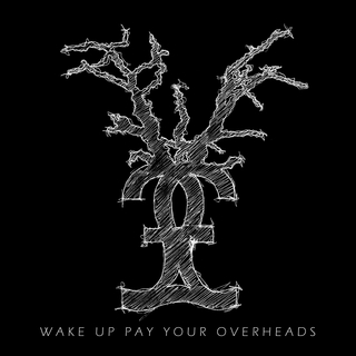 Wake Up Pay Your Overheads