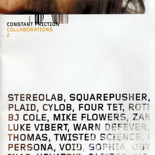 Constant Friction - Collaborations 2