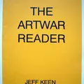 Jeff Keen, _The Artwar Reader_. 16 pages in printed yellow card wrappers. A5 format. 