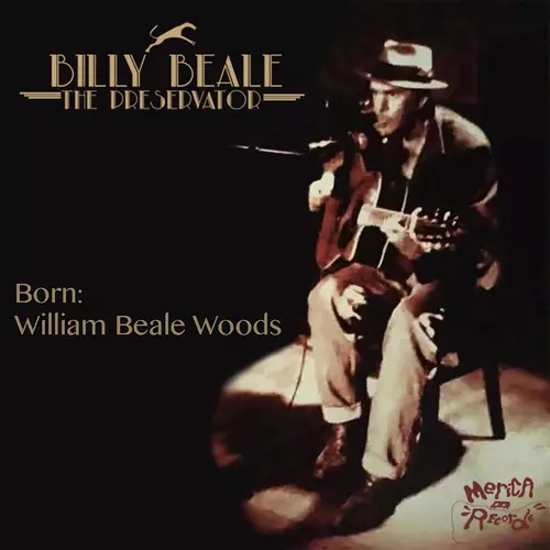 Billy Beale - Born William Beale Woods