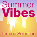 Mettle Music presents Summer Vibes Terrace Selection