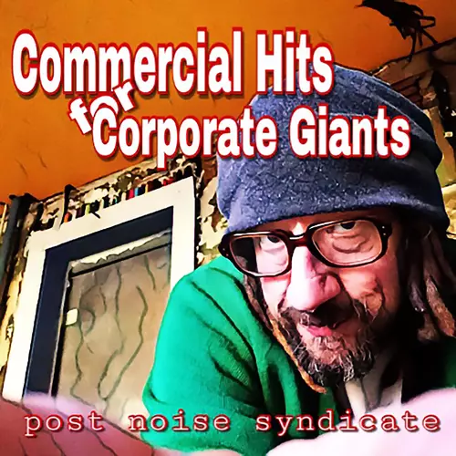 Post Noise Syndicate - Corporate Hits for Corporate Giants
