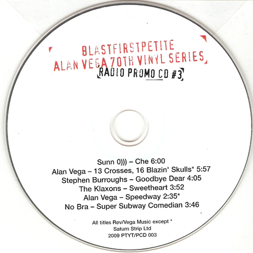 View full size cover Sunn 0))) | Alan Vega | Stephen Burroughs |Klaxons |No Bra - Alan Vega 70th Vinyl Series: Limited Edition radio CD 3