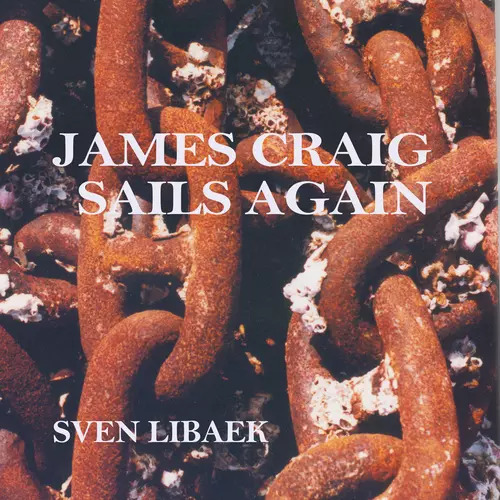 Sven Libaek - James Craig Sails Again