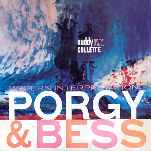 Buddy Collette and The Poll Winners - Modern Interpretations: Porgy & Bess