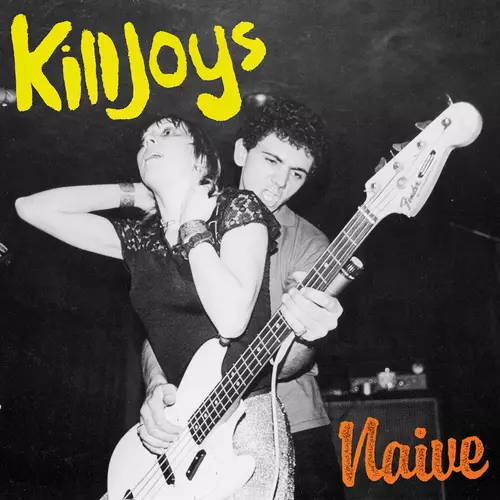 The Killjoys - Naive