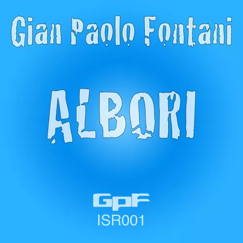 Gian Paolo Fontani - Albori