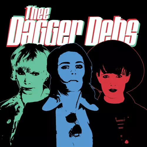 Thee Dagger Debs - Thee Dagger Debs